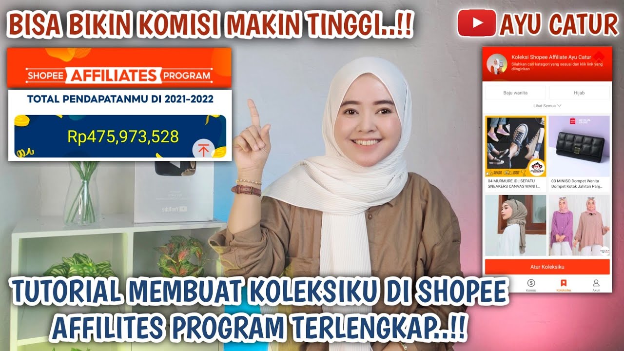 CARA MEMBUAT KOLEKSIKU DI SHOPEE AFFILIATES PROGRAM TERLENGKAP..!! BISA BIKIN KOMISI MAKIN TINGGI..!