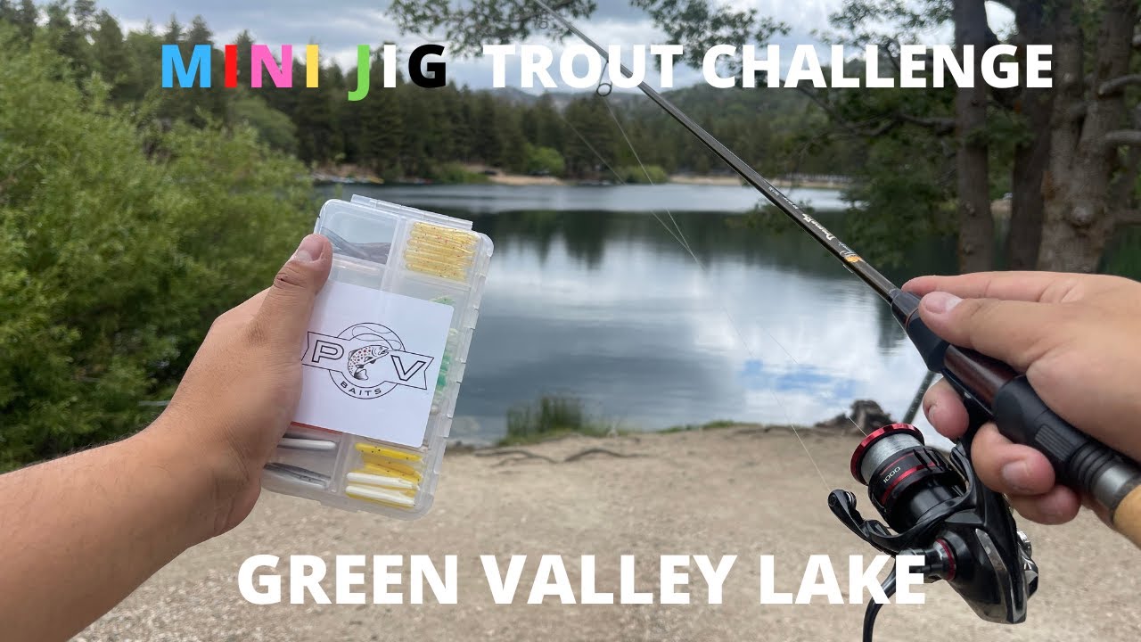 GREEN VALLEY LAKE CA | TROUT FISHING | MINI JIG CHALLENGE