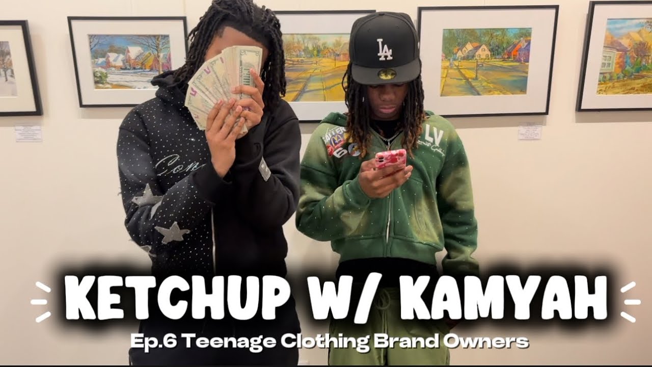 KETCHUP W/ KAMYAH: Ep.6 MEMPHIS CLOTHING BRAND OWNERS