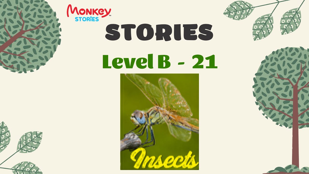 👩&zwj;🎓MONKEY STORIES// Stories-Level B - 21: Insects 🪲🪳🦟🐜