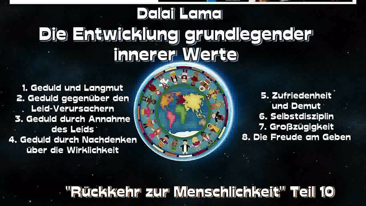 10. Die Entwicklung grundlegender innerer Werte - Dalai Lama  Buddhismus Hörbuch