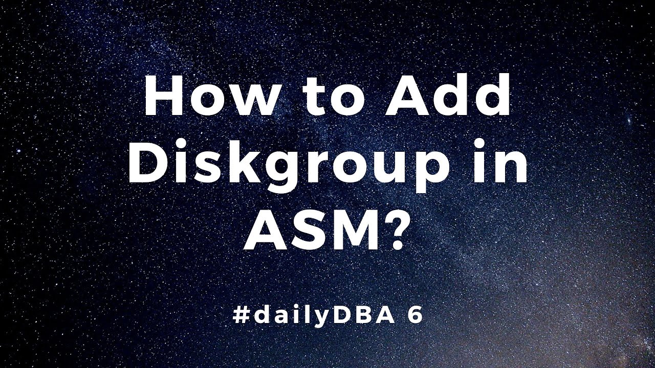 Как добавить дисковую группу в ASM | #dailyDBA 6