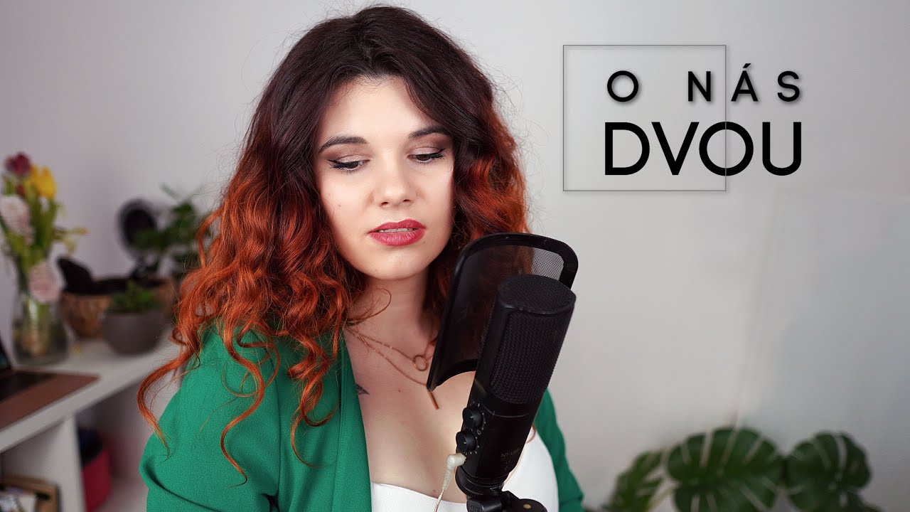 O Nás Dvou - Tereza Mašková || cover by KK