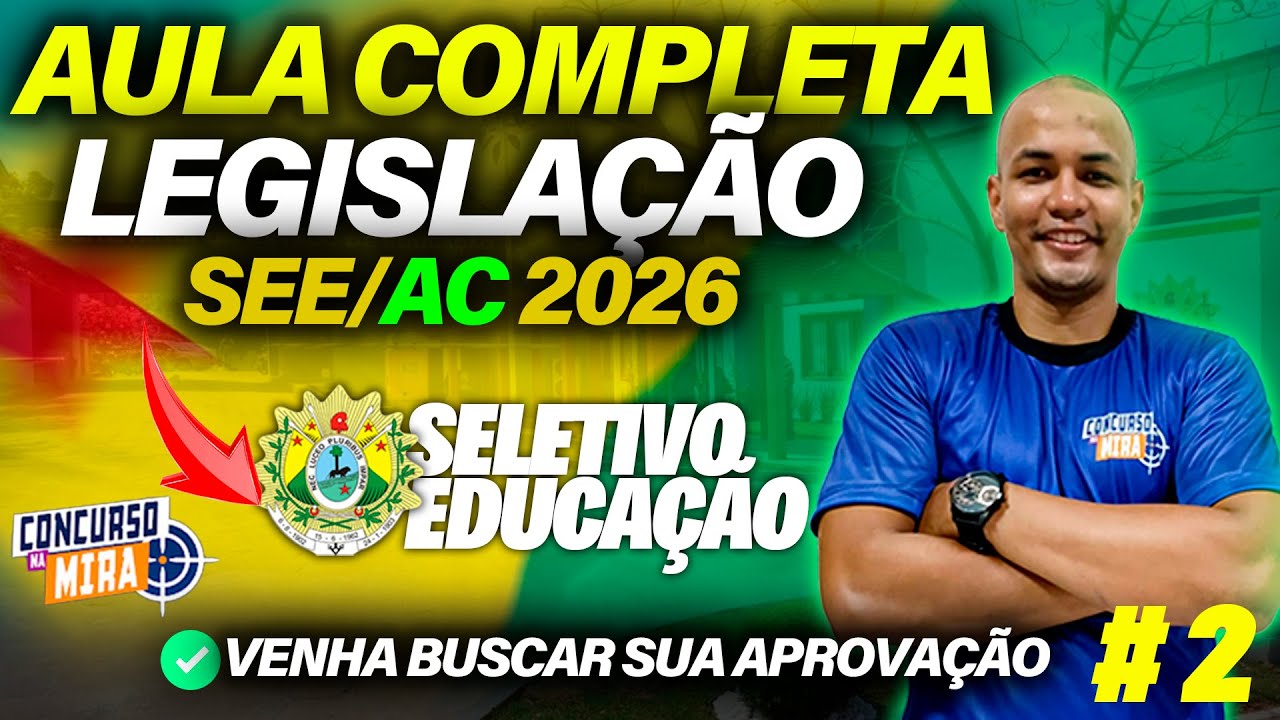 parte 2 Legislação banca IDECAN processo seletivo acre educação 2026 - todos os cargos