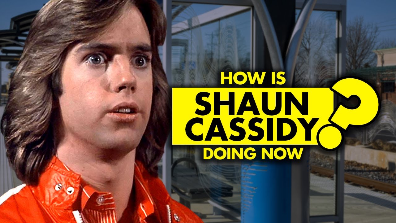 How is Shaun Cassidy doing now? What happened to him?