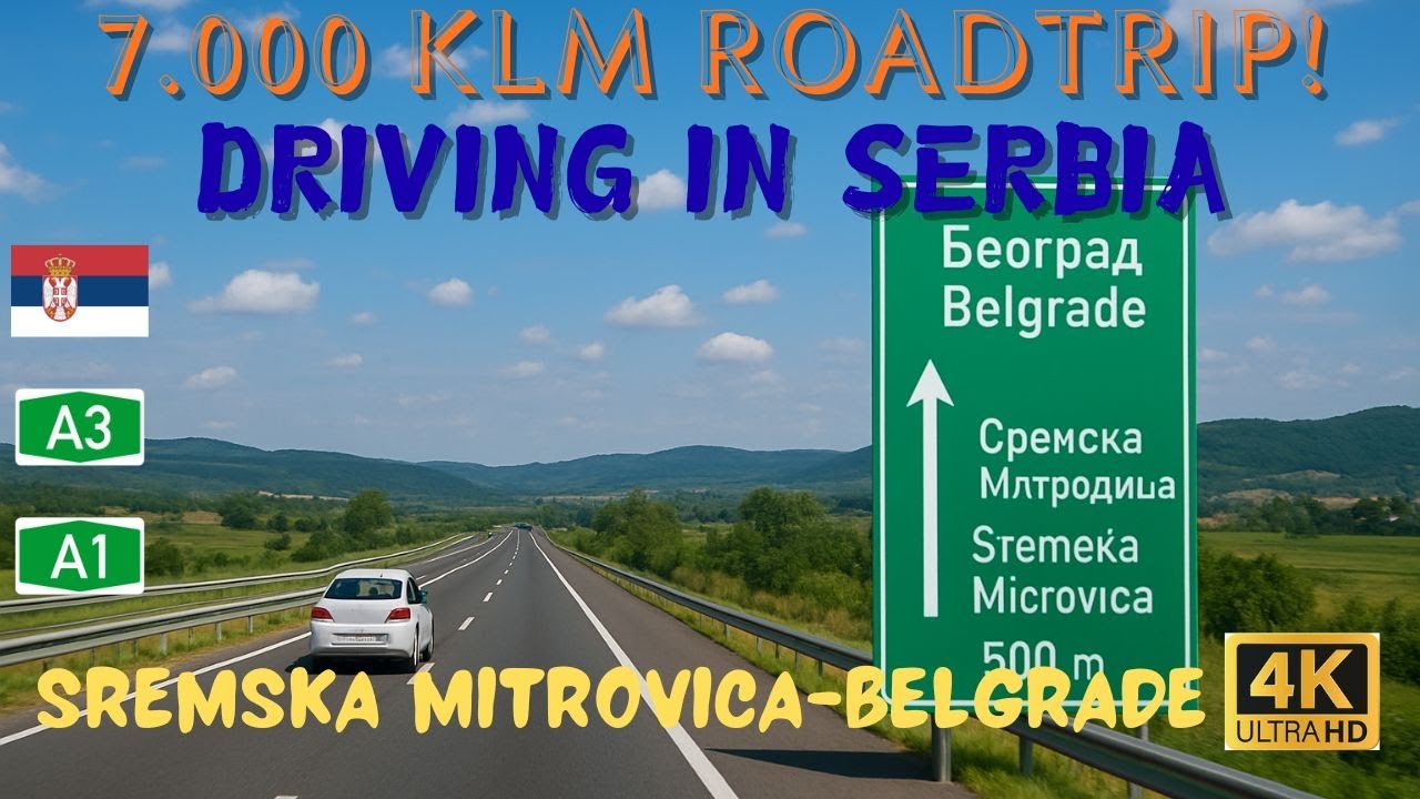 Driving in Serbia 🇷🇸 | Sremska Mitrovica &rarr; Belgrade (4K Real Time) | Road Trip 7,000 km