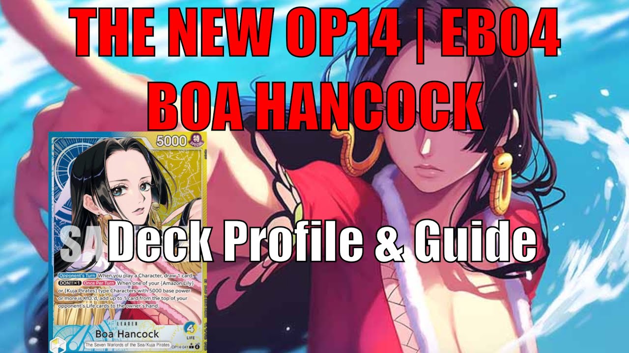 Новая колода OP14 - EB04 Boa Hancock &mdash; просто бомба! Обзор и руководство по колоде.