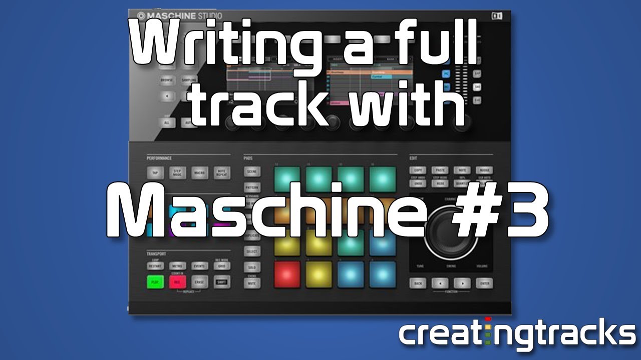Maschine Making A Full Song Part 3 Lead Selection