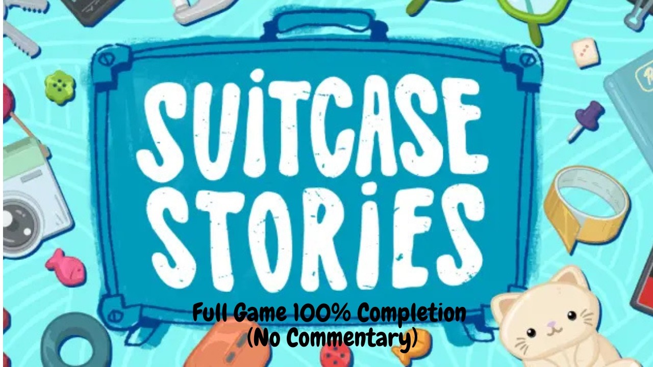 Suitcase Stories -  Full Game 100% Completion ( No Commentary )