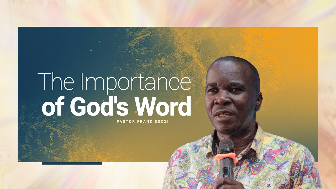 The Importance of God's Word  | PASTOR FRANK SSOZI | 01.02.2026