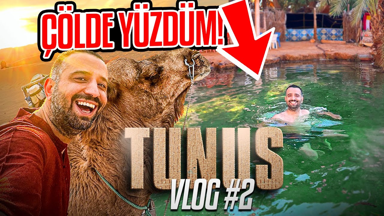 Sahra Çölünde de Yüzmedim Demem  !  TUNUS ŞAŞIRTMAYA DEVAM EDİYOR | 2. Bölüm