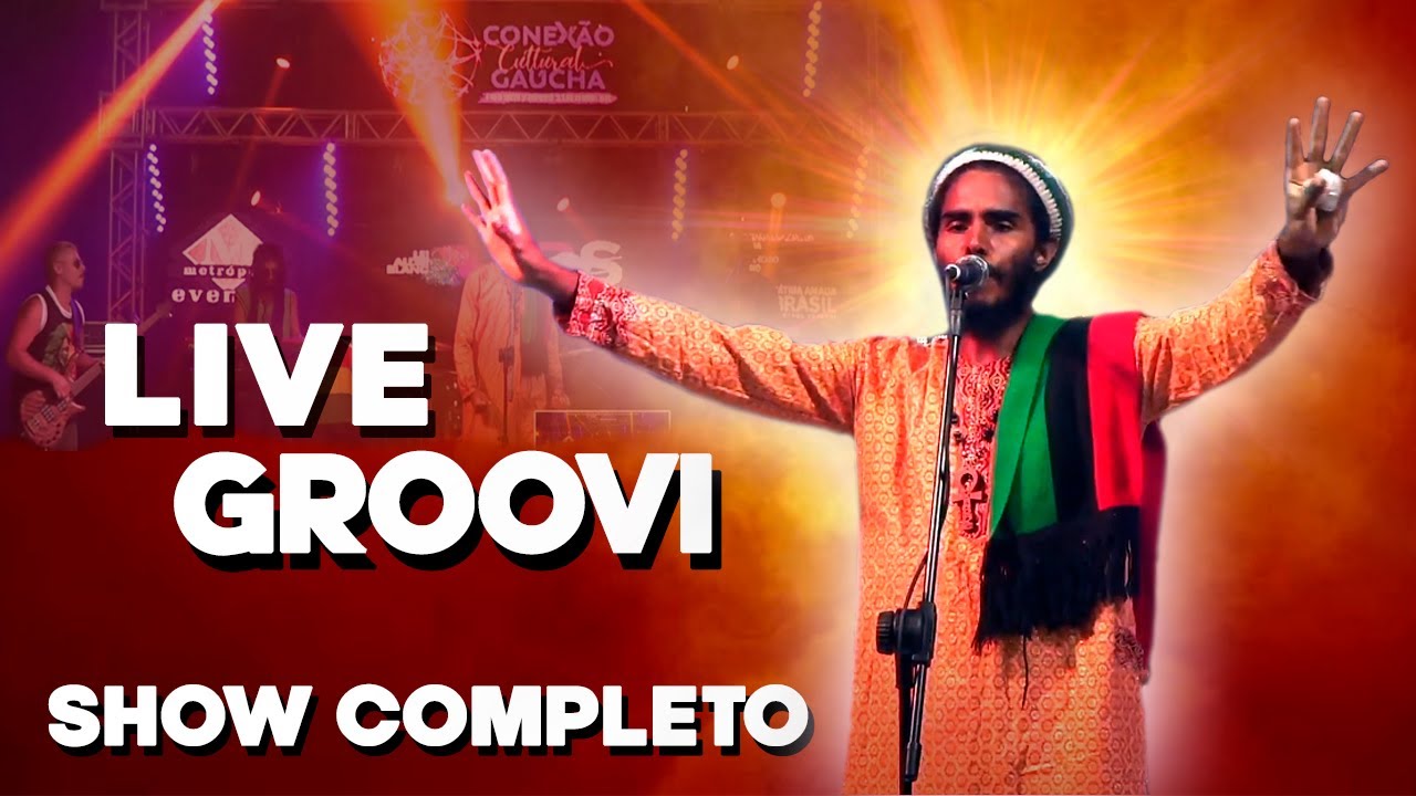 Live GrooVI 2021 (Show Completo)