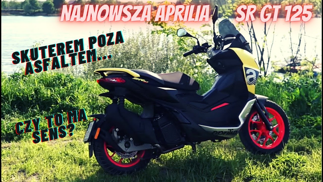 Aprilia SR GT 125 - testujemy skuterową, wszechstronnie uzdolnioną, tegoroczną nowość z Noale