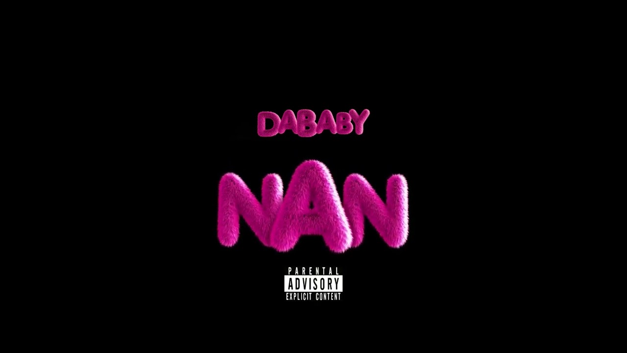 Dababy - NAN [Official Audio]