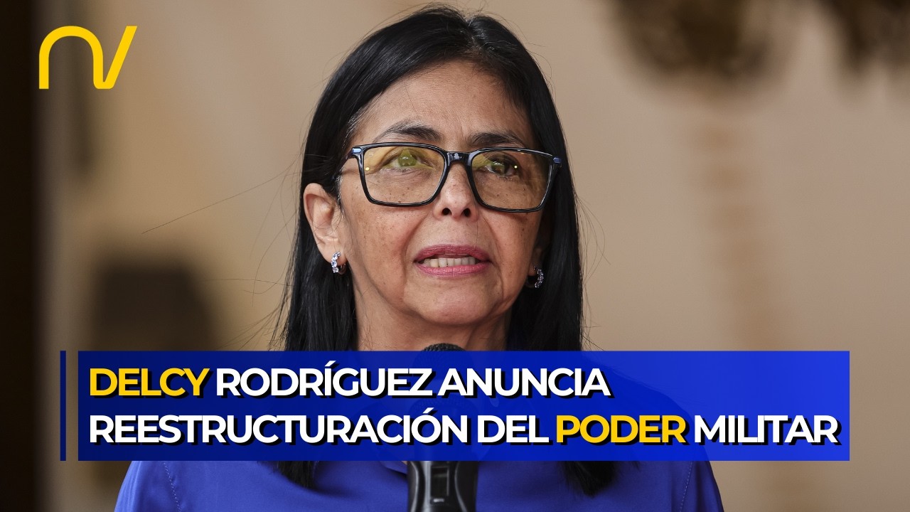 Delcy Rodríguez anuncia cambios estratégicos en el tren ejecutivo y la cúpula militar