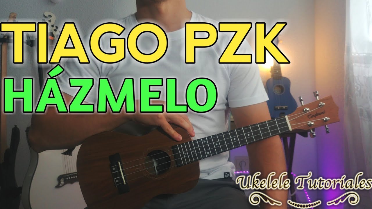 HÁZMELO de TIAGO PZK en Ukulele, TUTORIAL FÁCIL, COVER - (Ukelele Tutoriales)
