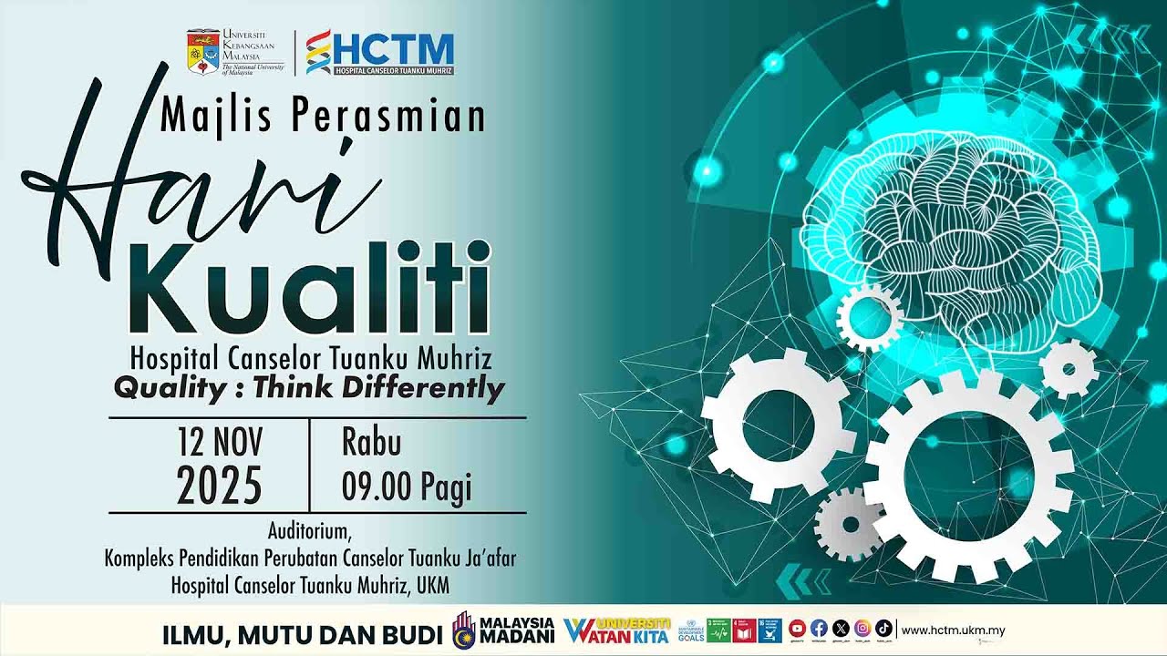 Majlis Perasmian Hari Kualiti Hospital Canselor Tuanku Muhriz