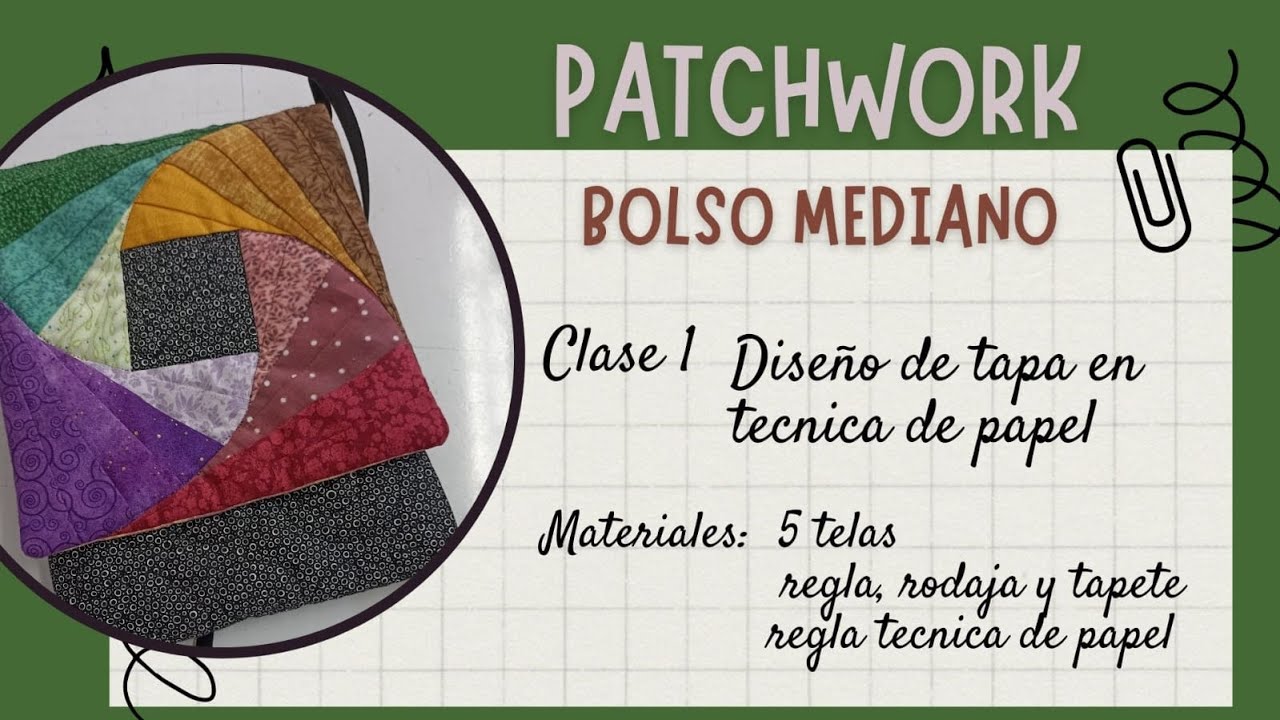 Bolso Twist en patchwork Clase 1 Tecnica de papel