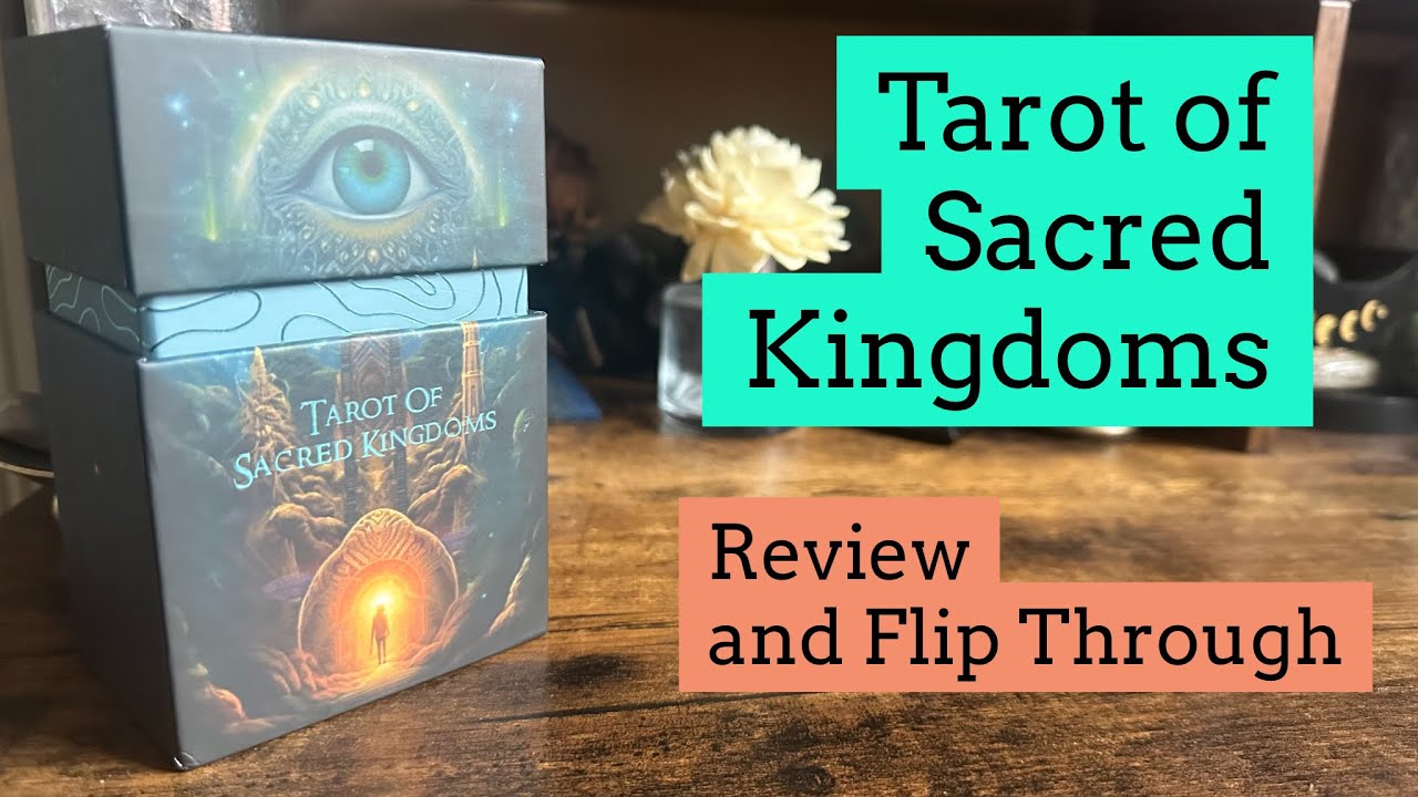 Tarot of Sacred Kingdoms Review and Flip Through