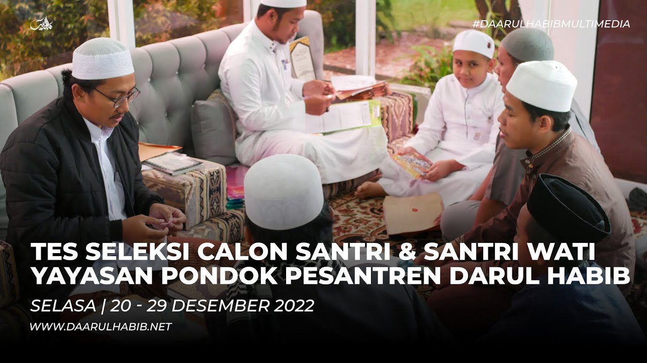 LIPUTAN | Pendaftaran Calon Santri & Santri Wati Yayasn Pondok Pesantren Darul Habib