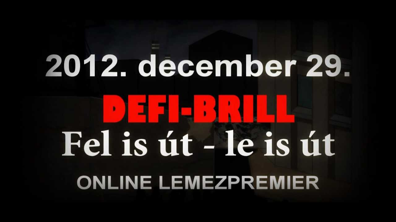 DEFI-BRILL - LEMEZPREMIER (12.12.29.) 