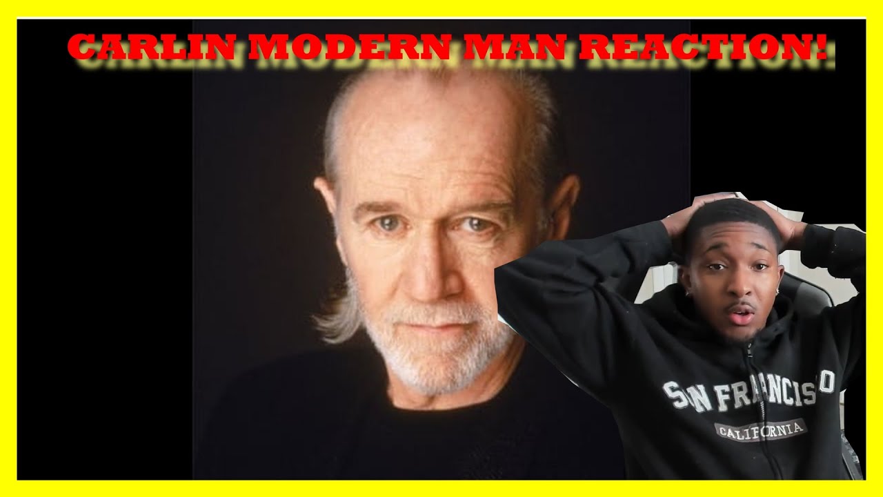 George Carlin - Modern Man REACTION!