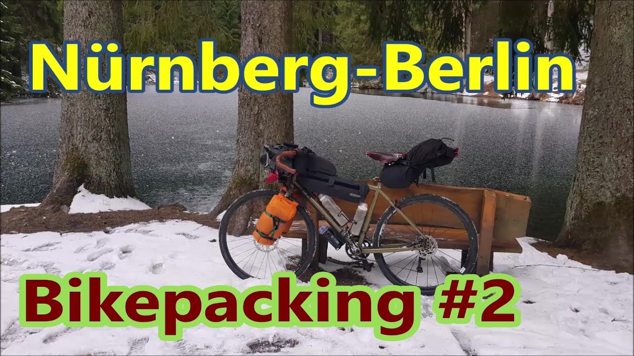 Bikepacking -Nürnberg - Berlin #2