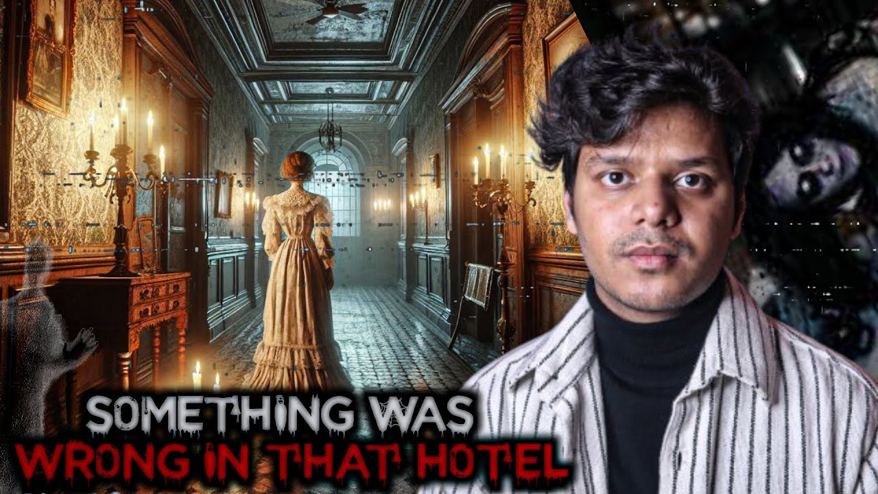Something was wrong in that Hotel