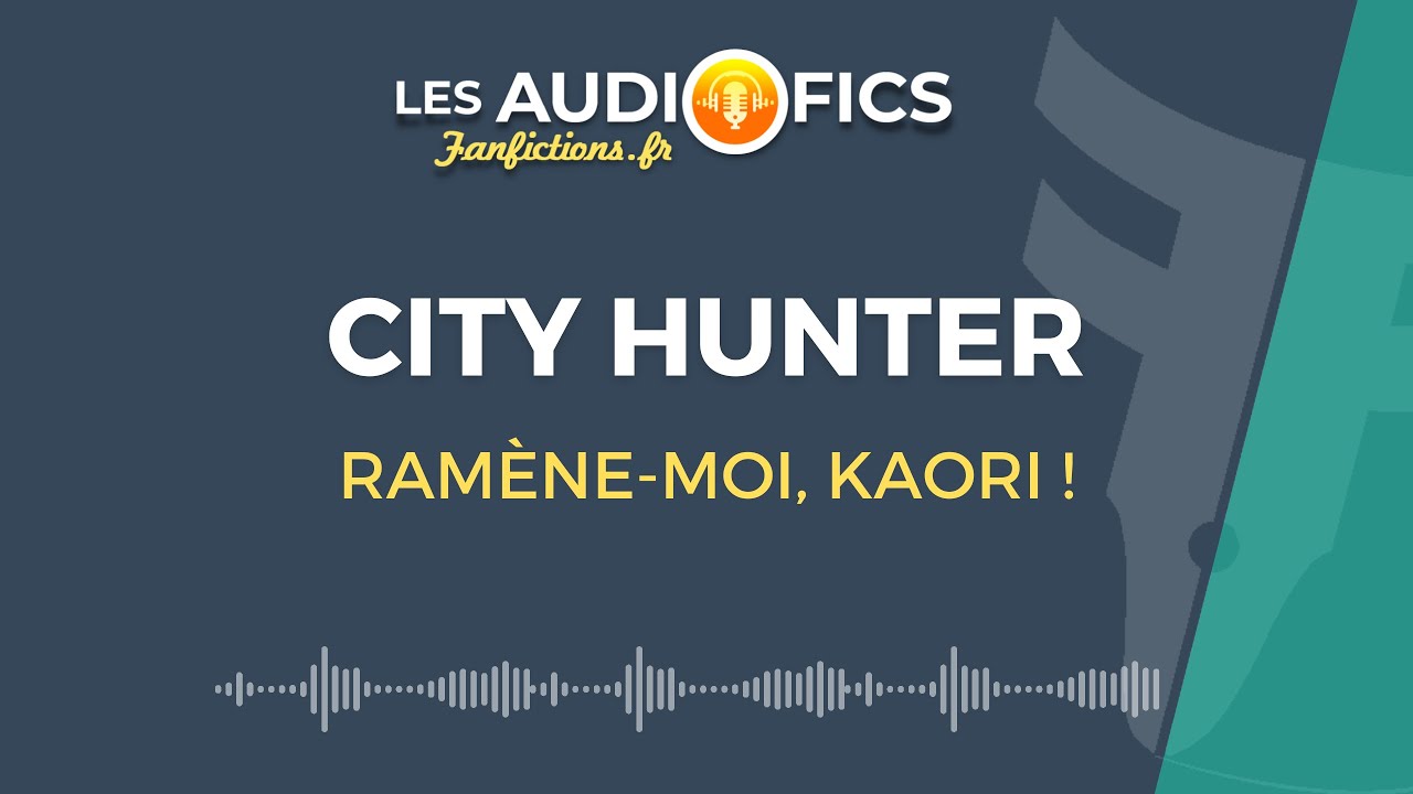 [ Fanfiction ] CITY HUNTER : Ram&egrave;ne-moi, Kaori (extrait audio), par Angel-Dust