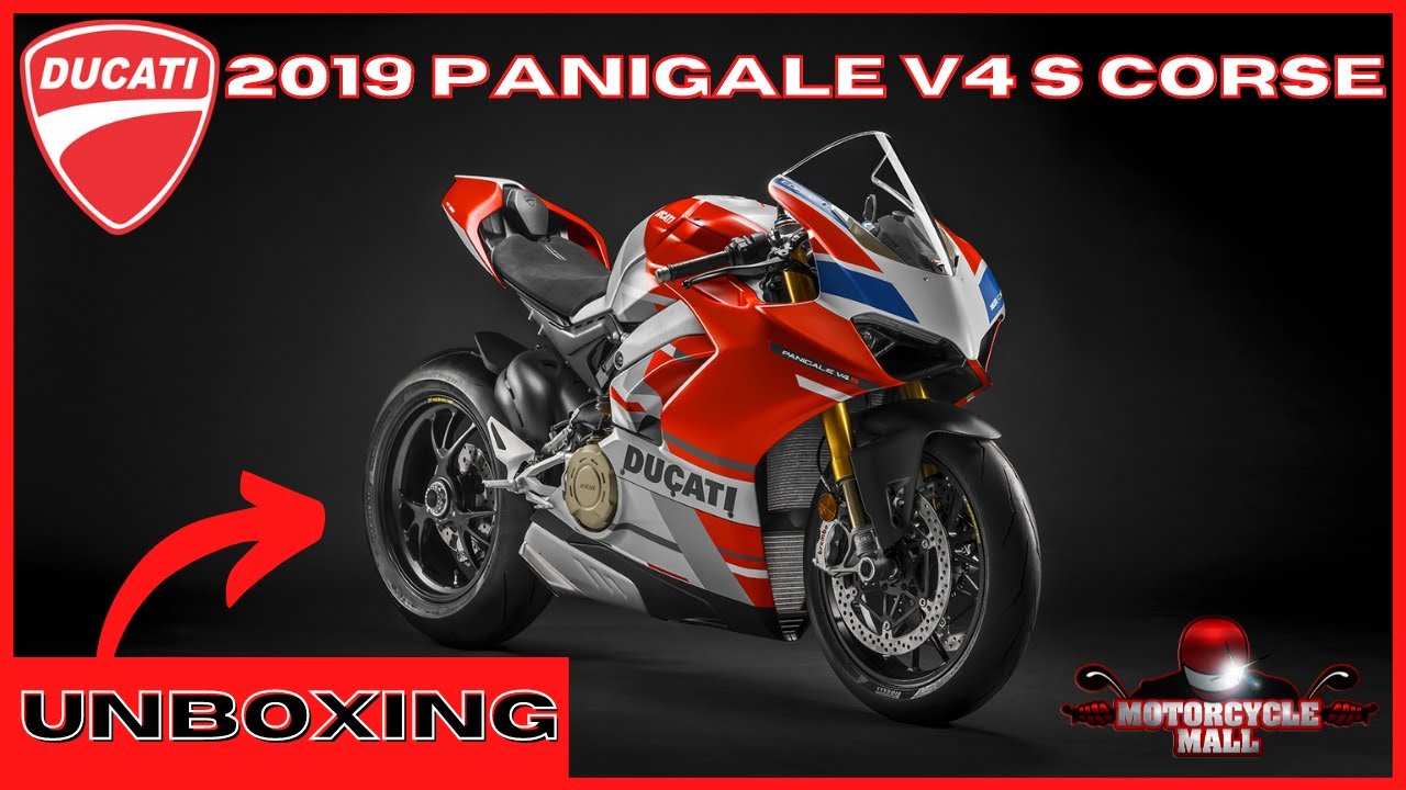 2019 Ducati Panigale V4 S Corse | Unboxing