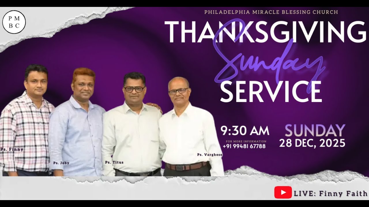 ThanksGiving Sunday Service || 28th December, 2025 || PMBC || Ps. Finny Abraham || Finny Faith