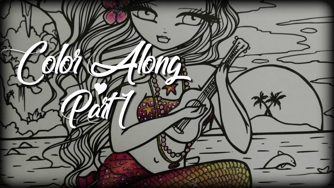 Maui Mermaids - Adult Color Along - Part 1