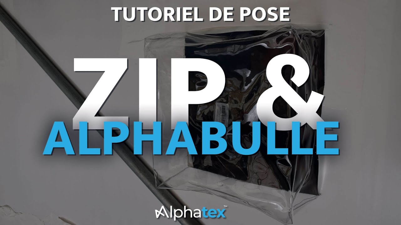 Tutoriel pose de zip et Alphabulle sur film thermo