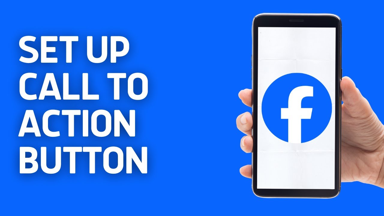 How to Set Up Call to Action Button on Facebook Page