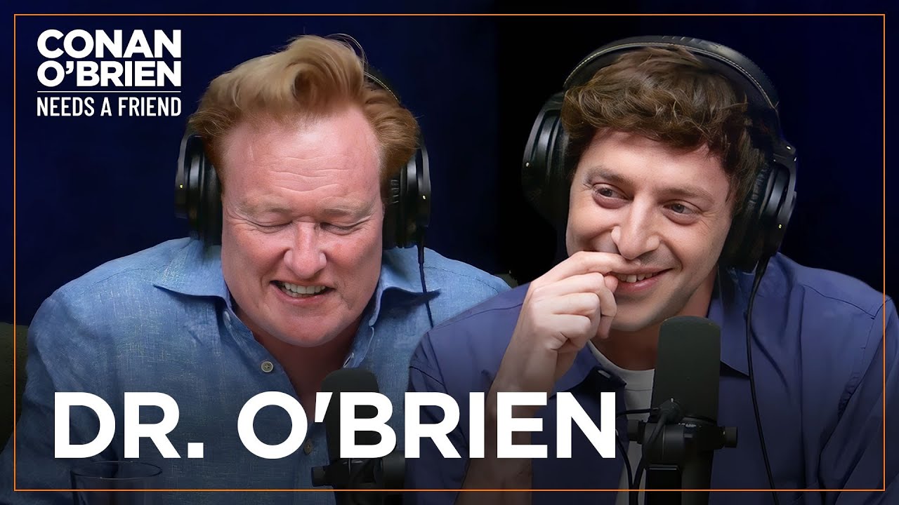 Alex Edelman & Conan&rsquo;s Dads Work At The Same Hospital | Conan O'Brien Needs A Friend