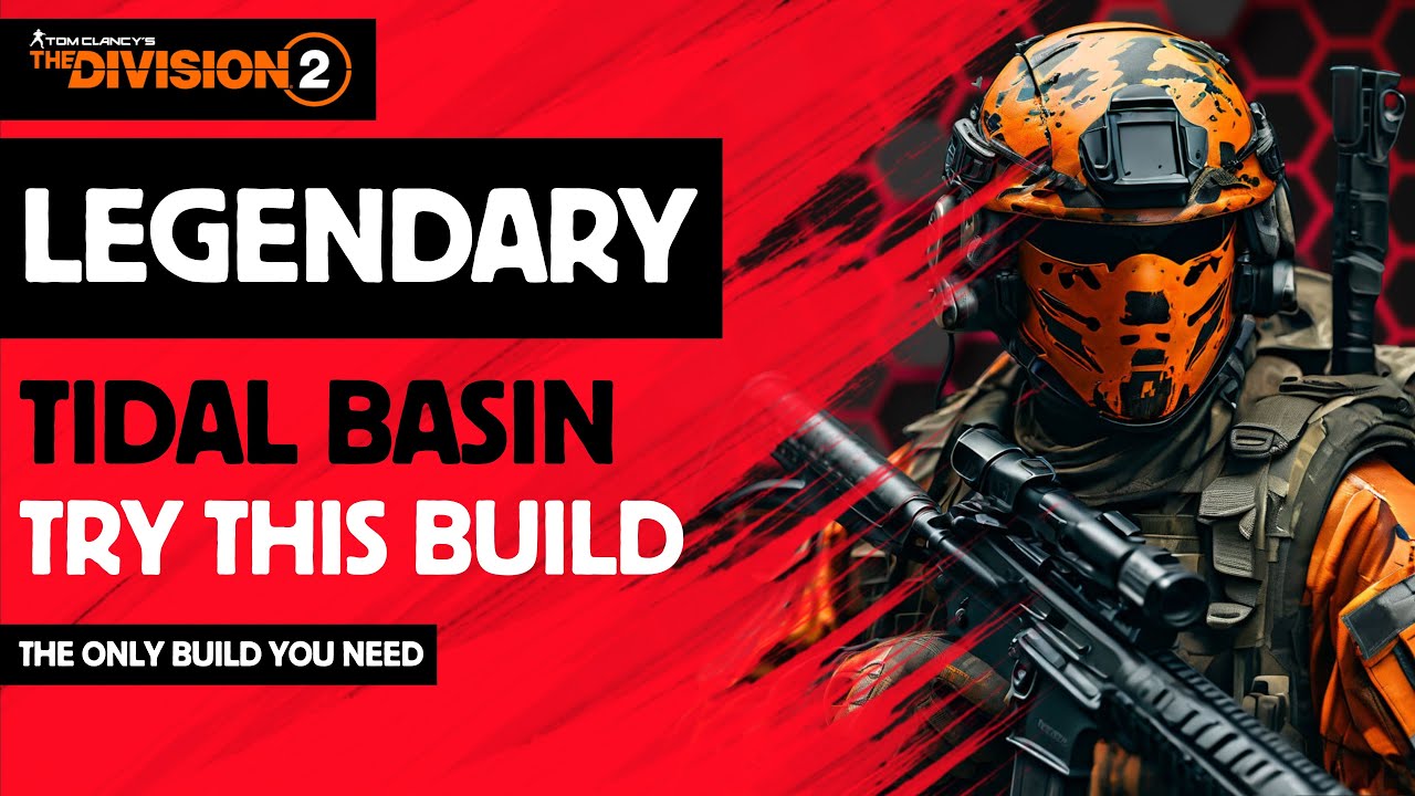 The Division 2 - BEST LEGENDARY TANK DPS BUILD - TIDAL BASIN