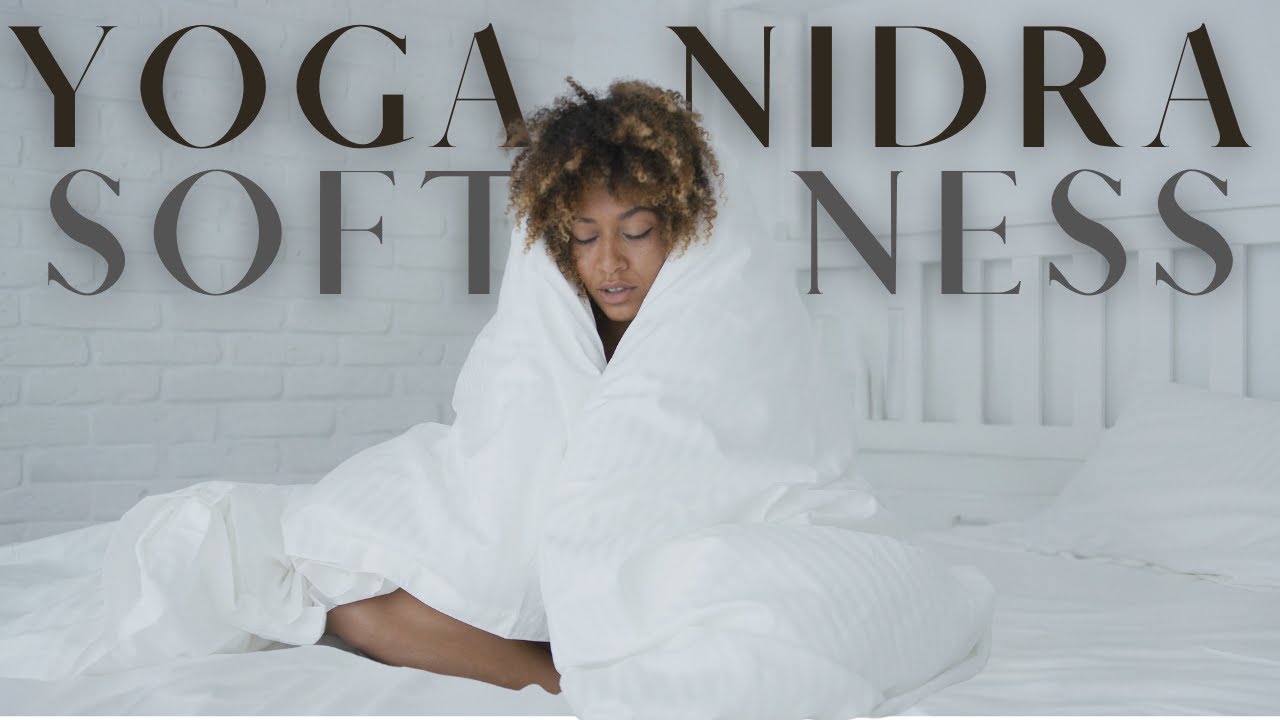 Softness | Yoga Nidra  | Blanket of Healing Energy
