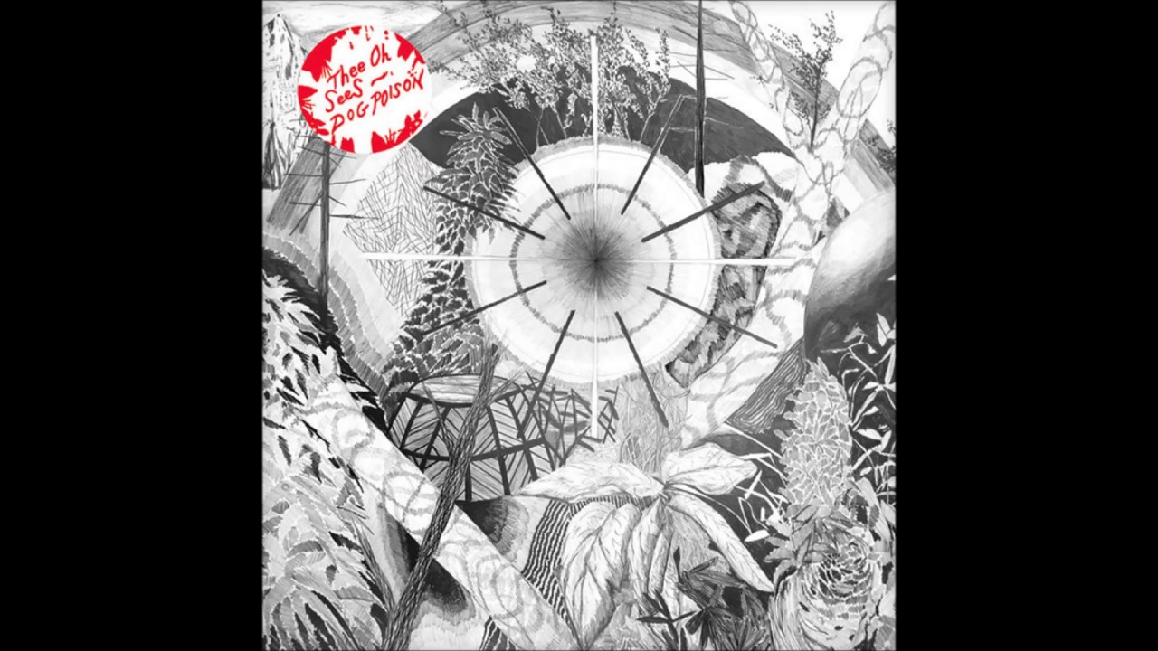 Thee Oh Sees &lrm;&ndash; Dog Poison (Album, 2009)
