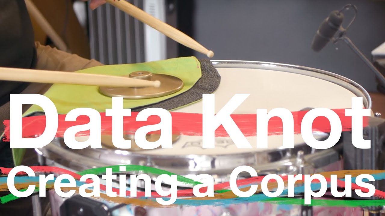Data Knot - Creating a Corpus