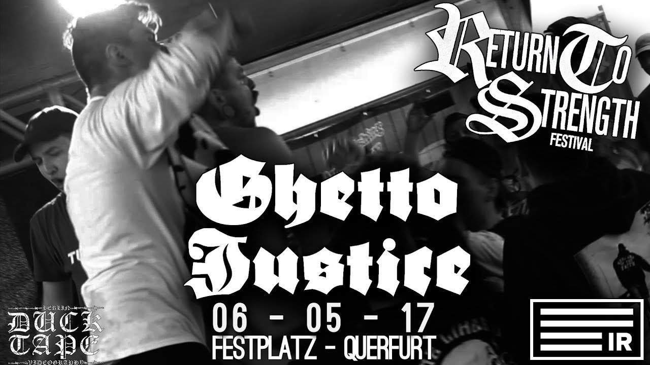 Ghetto Justice - Return to Strength Festival Vol. VII - 06-05-2017 [Full Set]