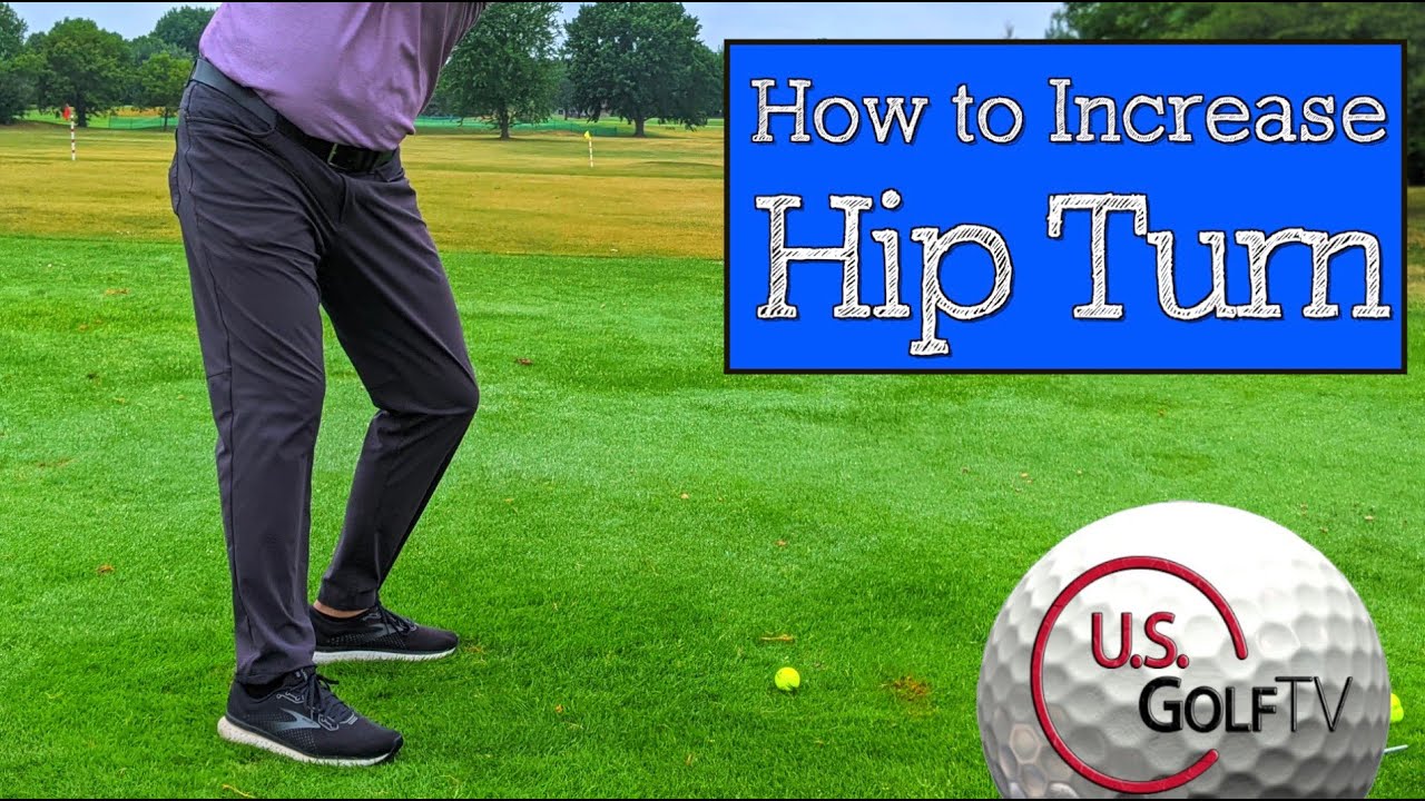 How to Turn the Hips More in the Golf Swing