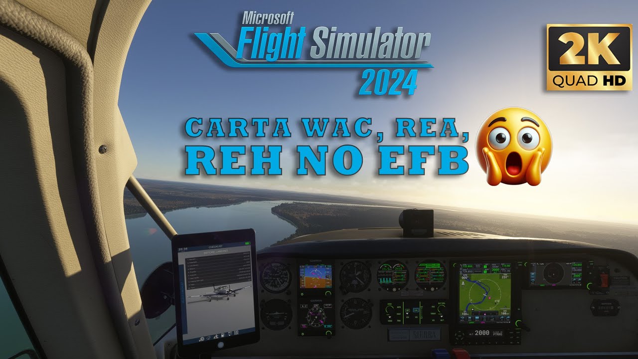 WAC, REA E REH  DENTRO DO EFB FLIGHT SIMULATOR 2024 ???? SIM !!!!! #msfs2024