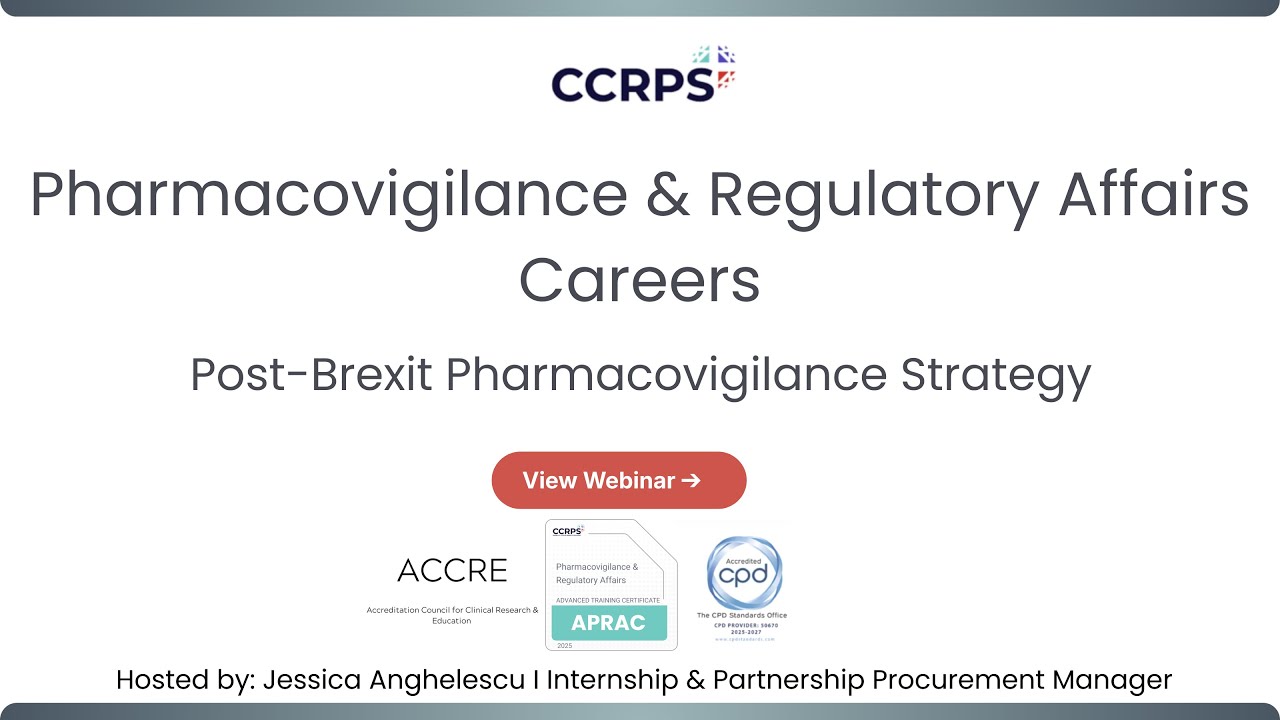 Post-Brexit Pharmacovigilance Strategy and UK MHRA Alignment | Clinical Research Certification