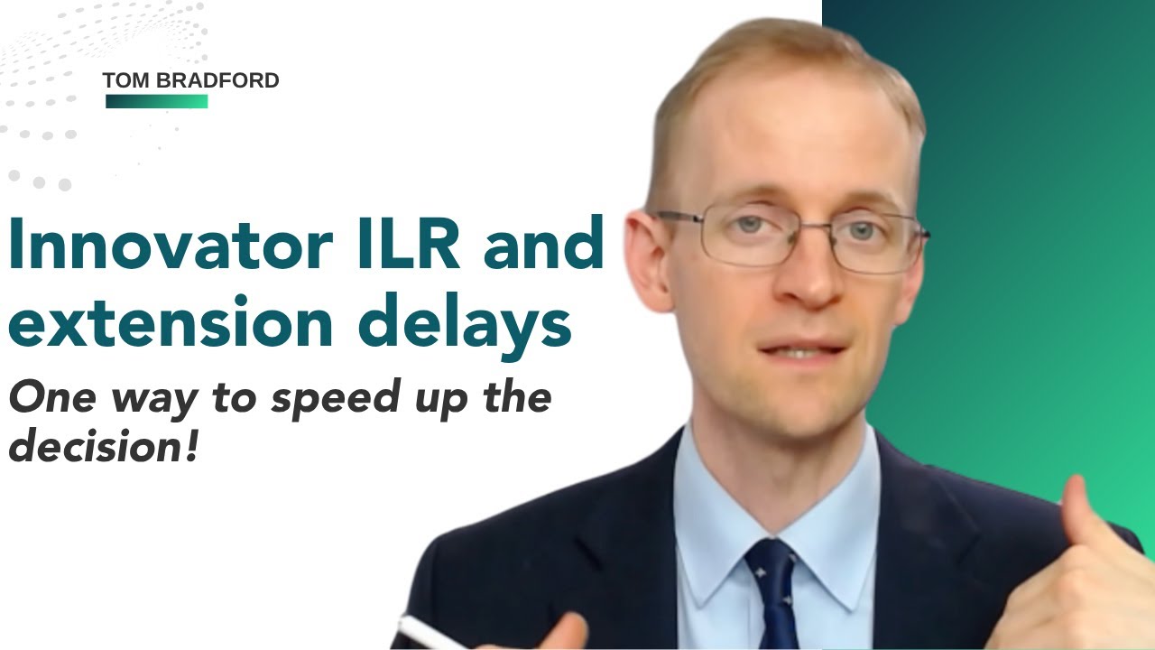 Innovator ILR and extension DELAYS  - one way to speed up the decision