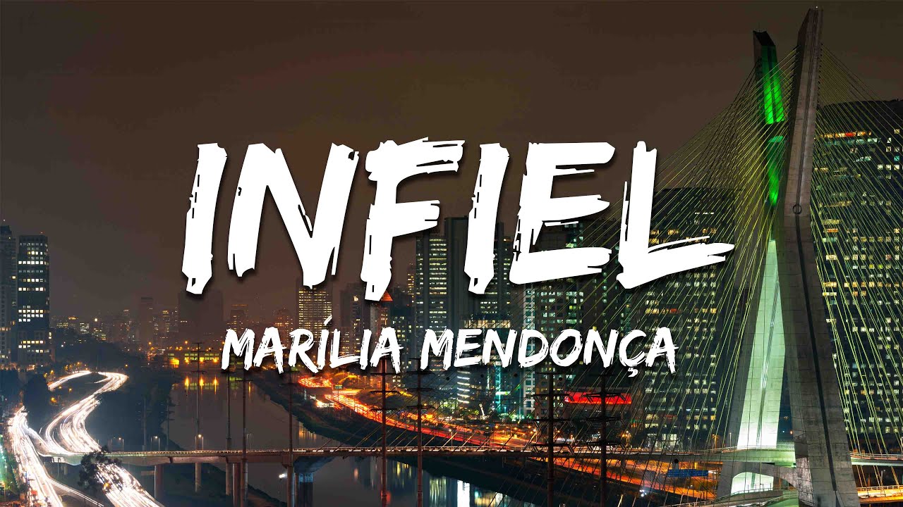 Mar&iacute;lia Mendon&ccedil;a - Infiel (Letra/Lyrics)