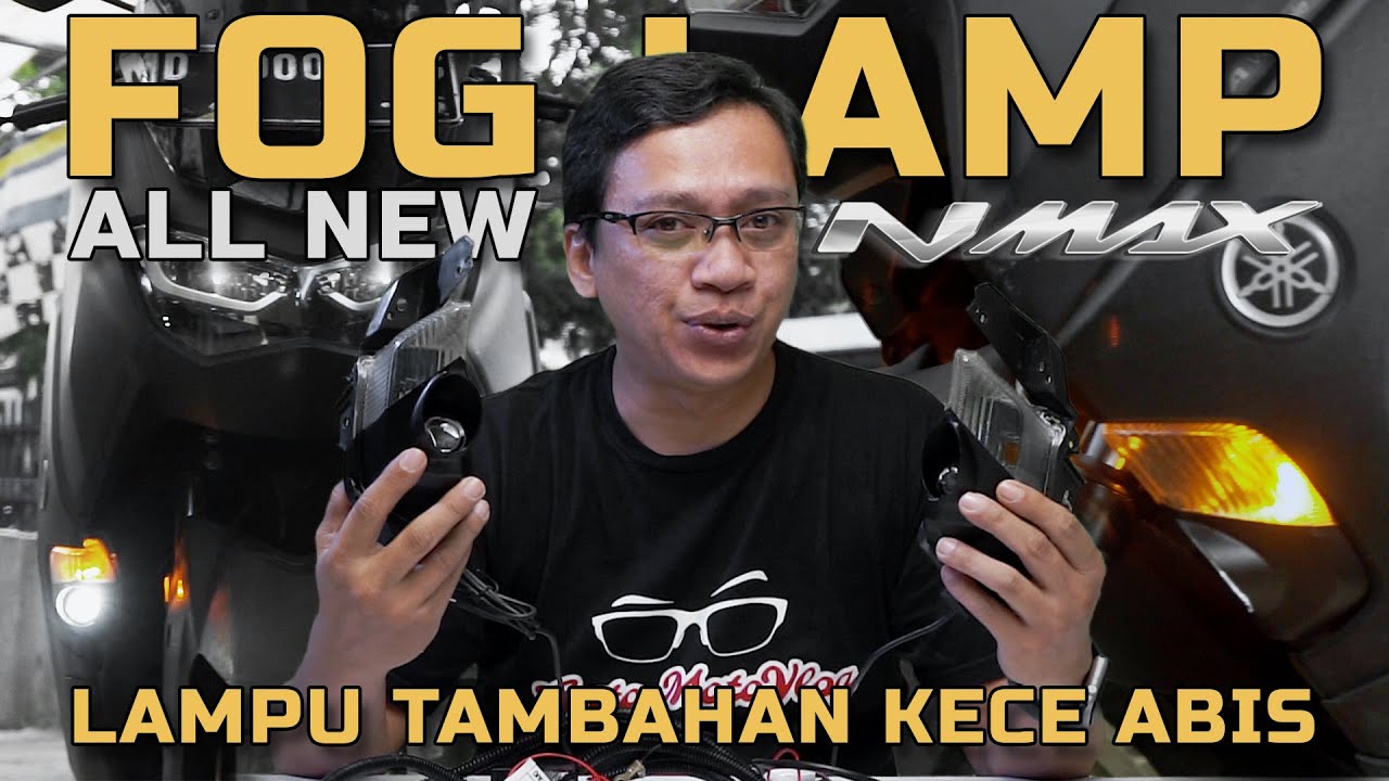 Harus Punya Lampu Tambahan All New Nmax - Gaya Foglamp Keren Abis