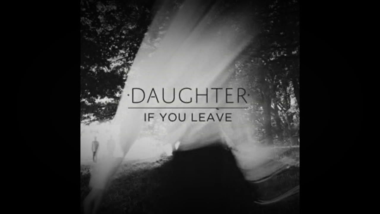 Daughter - Lifeforms (Slowed Down)