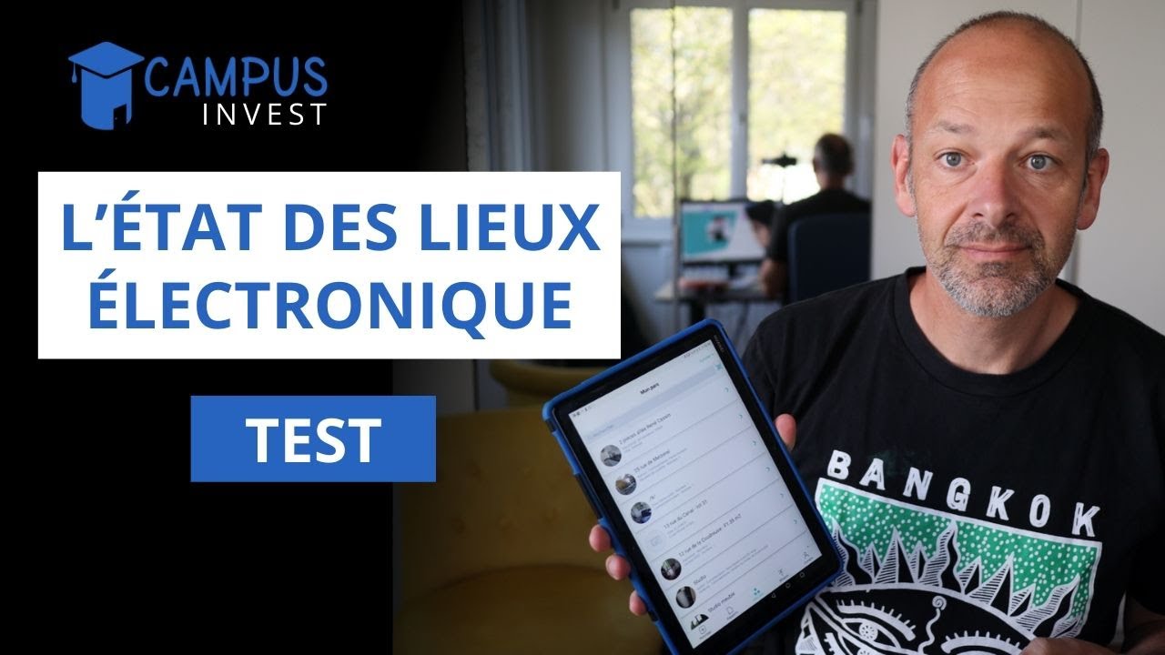 J'ai testé l'état des lieux électronique #CampusInvest