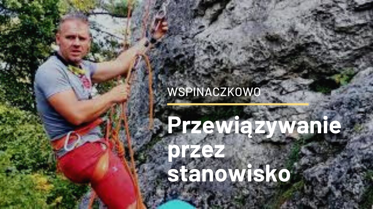 To jest niebezpieczne! Przewiązywanie przez stanowisko zjazdowe
