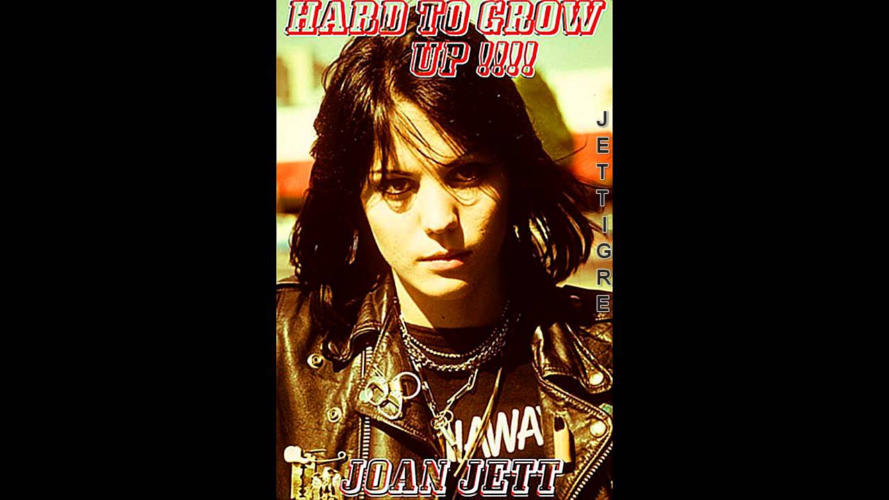 Joan Jett - '' HARD TO GROW UP '' ( NEW SONG )